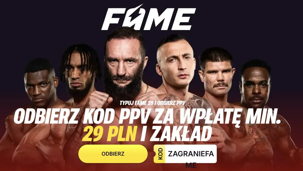 Fame MMA 29: odbierz kod PPV za min. 29 PLN. Zobacz galę i obstawiaj!